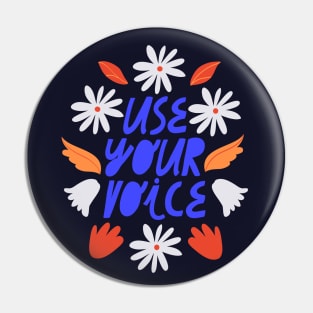 Use your voice Pin