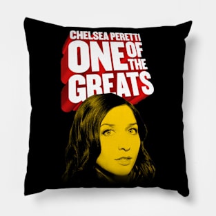 Chelsea Peretti One Of The Greats Pillow