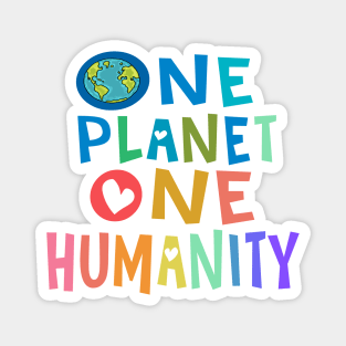 One Planet One Humanity Magnet