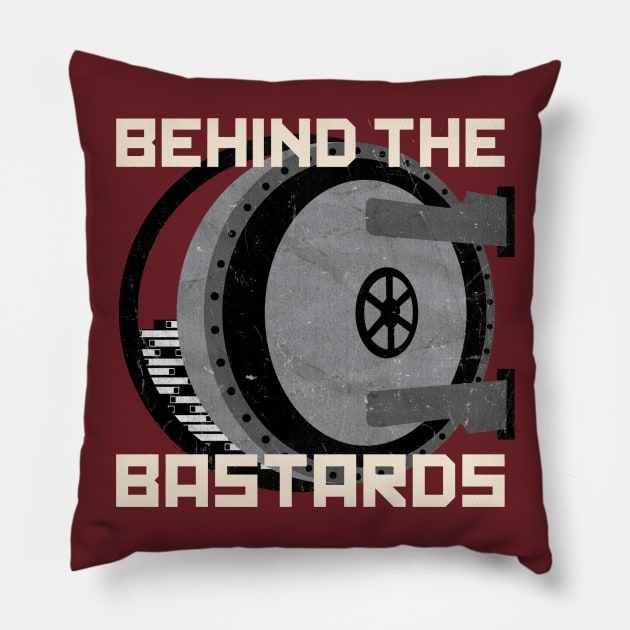 Behind The Bastards Pillow by Behind The Bastards