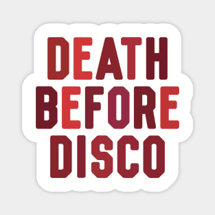 Death Before Disco Magnet