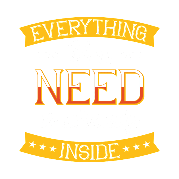 Everything You Need Is Already Inside by BrillianD