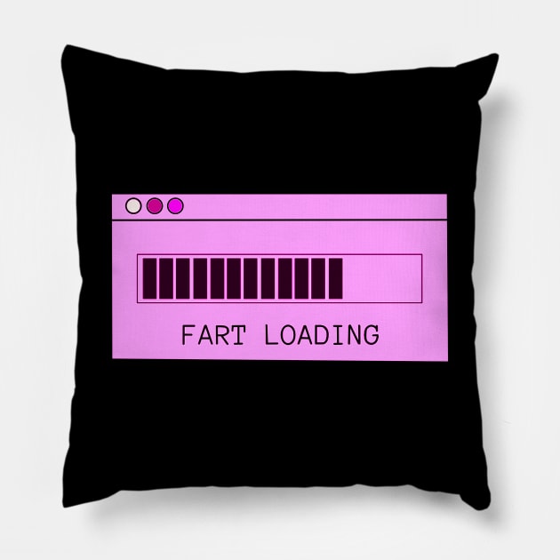 Fart Loading Pink Pillow by ROLLIE MC SCROLLIE