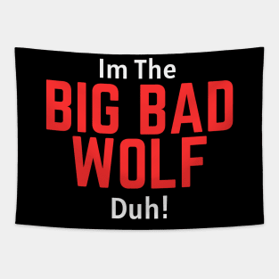 I'm the Big Bad Wolf, Duh! Tapestry