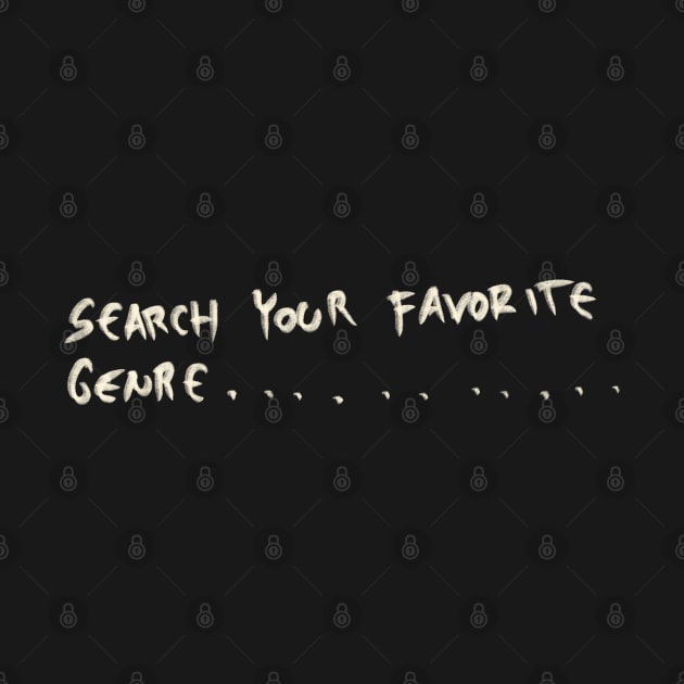 Search Your Favorite Genre……….. by Saestu Mbathi