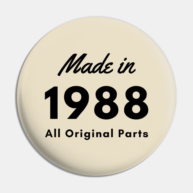 Made in 1988 Pin by monkeyflip