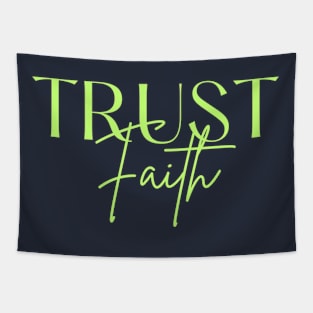 Trust Faith Tapestry