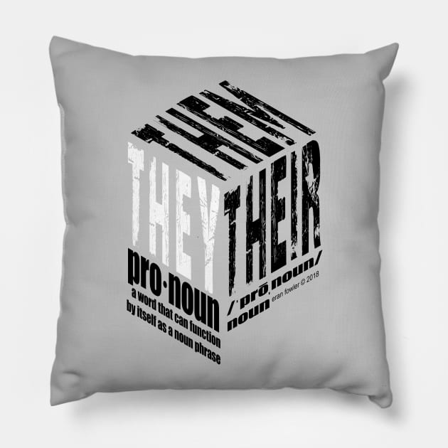 They, Them, Their Pillow by eranfowler