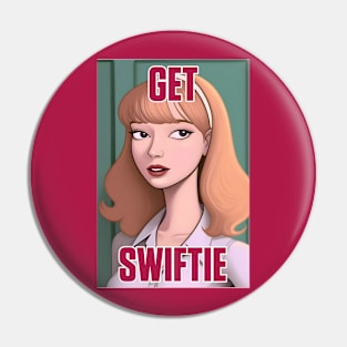 Get Swiftie Pin