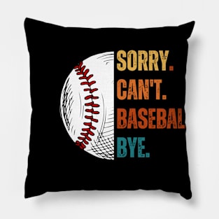 Sorry. Can't. Baseball. Bye. baseball player baseball season Grunge Clover Baseball Pillow