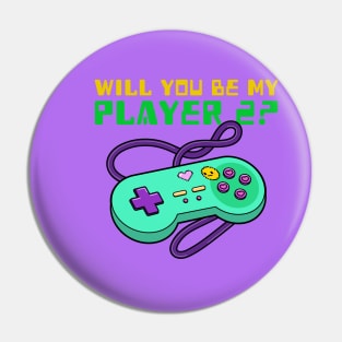 Will you be my player 2 Pin