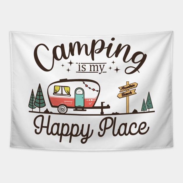 Camping is my happy place Explore the Wild Camping Adventure Novelty Gift Tapestry by skstring