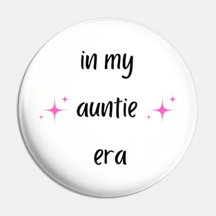 *Auntie Era* Pin