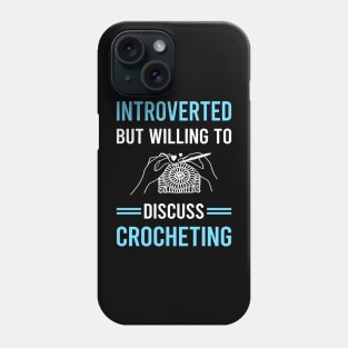 Introverted Crocheting Crochet Phone Case