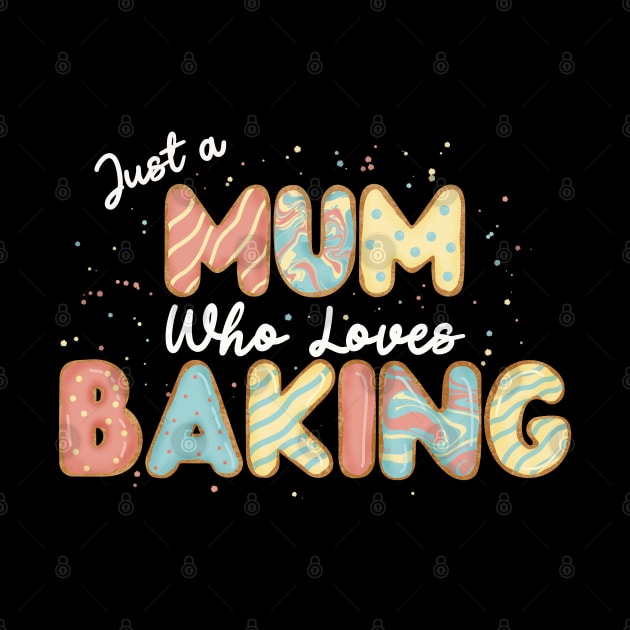 Mum who loves baking by CharlieCreates