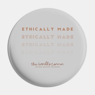 Ethically Made Pin