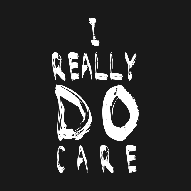 I REALLY DO CARE, Melania - Anti-Trump Protest by CMDesign