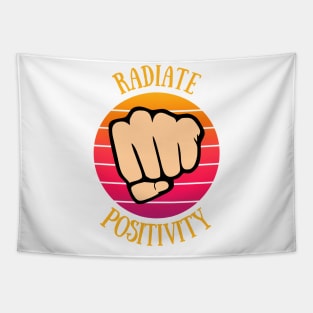 Radiate positivity Tapestry