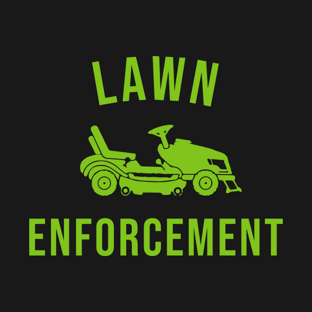 Lawn Enforcement by sandyrm