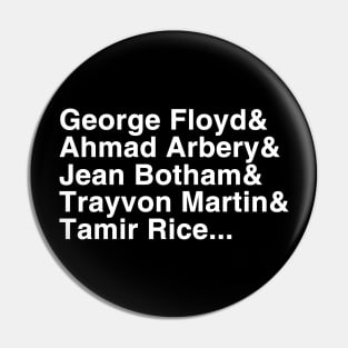 George Floyd &  Ahmad Arbery & Jean Botham & Trayvon Martin & Tamir Rice... Pin