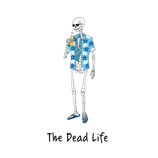 The Dead Life T-Shirt