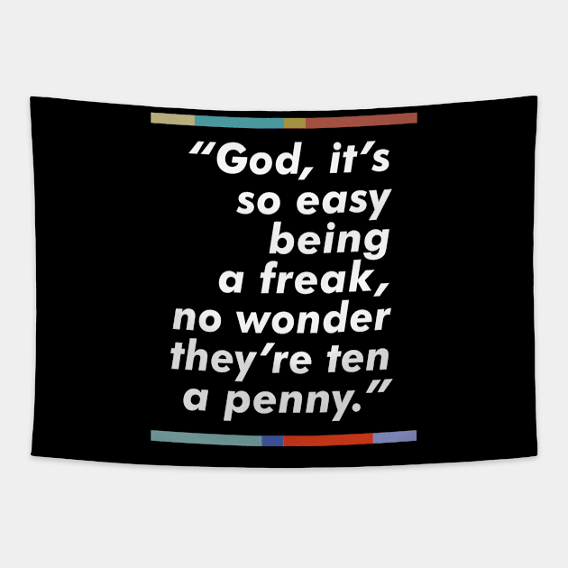 Peep Show / Freak / Typography Fan Art Quote Tapestry by DankFutura