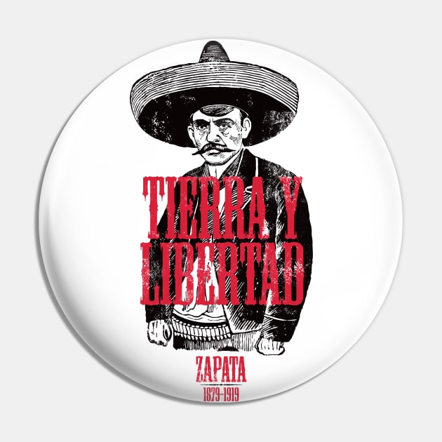 Revolutionary Emiliano Zapata Mexican Pride Tierra Y Libertad Pin by August Design