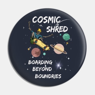 Cosmic shred Pin