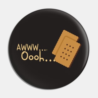 Oh biscuits Pin