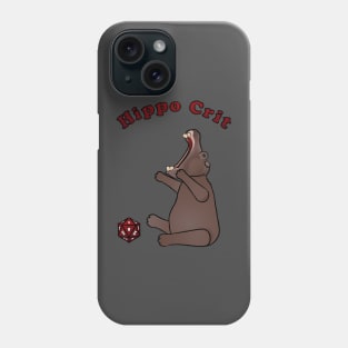 HIppo Crit Fail Phone Case