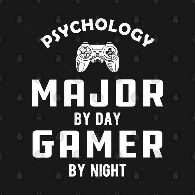 Psychology major by day gamer by night by KC Happy Shop