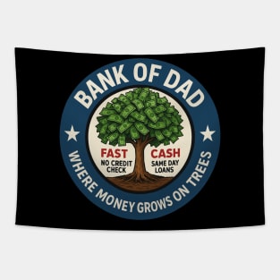 Funny Father Bank Shirt Fast Cash No Credit Check Dad Jokes Tapestry