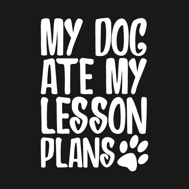 My Dog Ate My Lesson Plans by SimonL