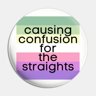 Causing Confusion for the Straights Genderfae Pin