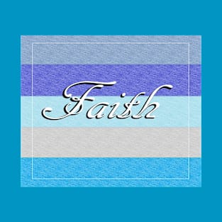 Faith T-Shirt