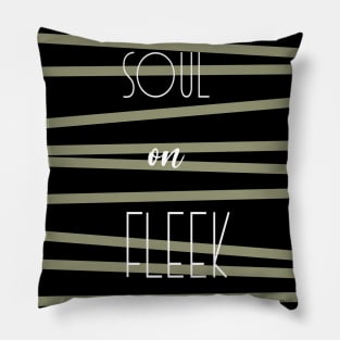Soul on fleek quirky caption Pillow