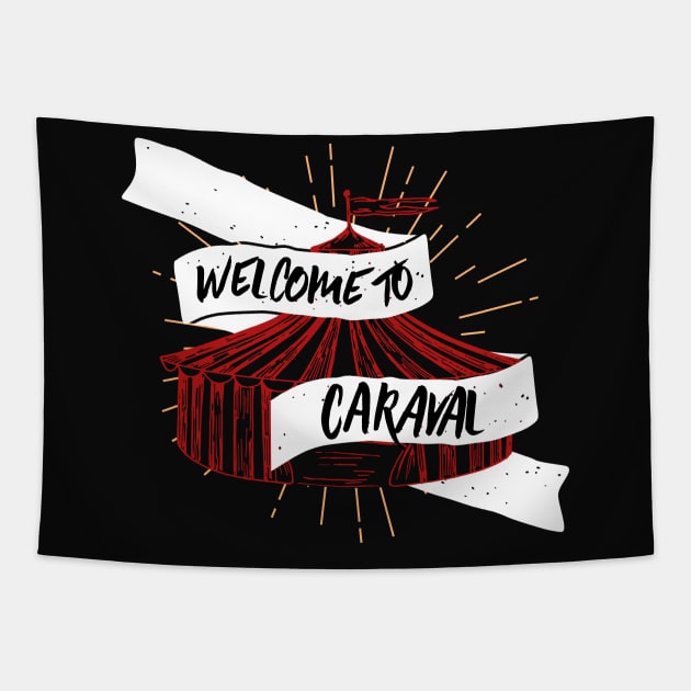 Welcome to Caraval Tapestry by teamasthers