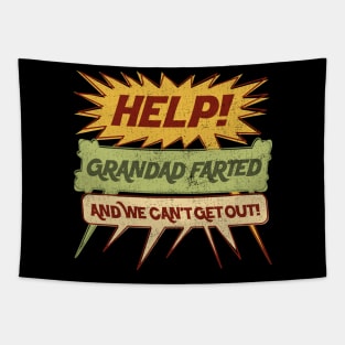 Help! Grandad Farted and We Can't Get Out! Word Balloon Tapestry