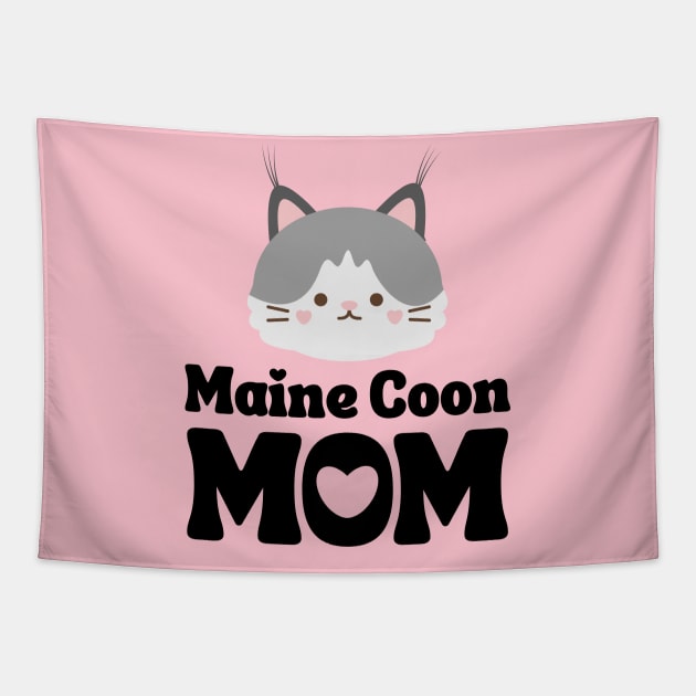 Maine Coon Mom / Maine Coon Cat Mama / Funny Cat Shirt / Gift for Maine Coon Cat Tapestry by MeowtakuShop