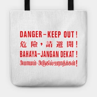 Danger Keep Out! Tote