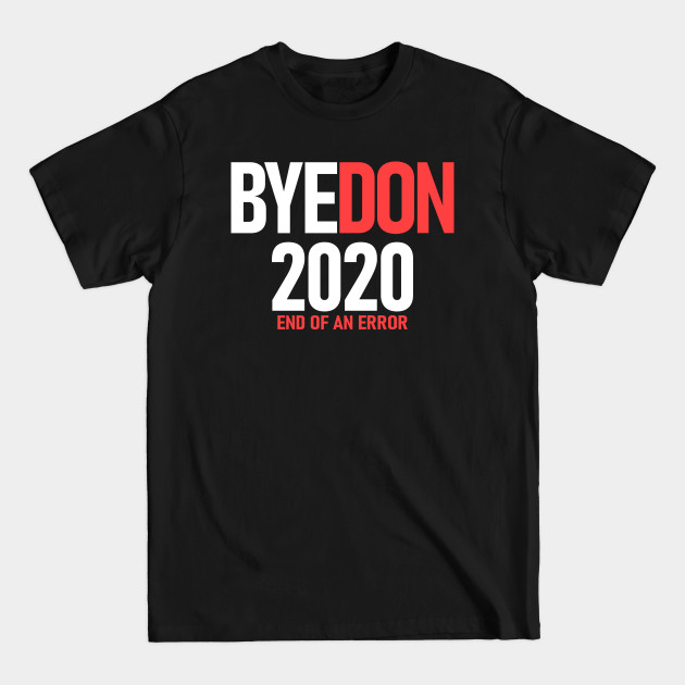 Discover BYEDON 2020 - Joe Biden 2020 - T-Shirt