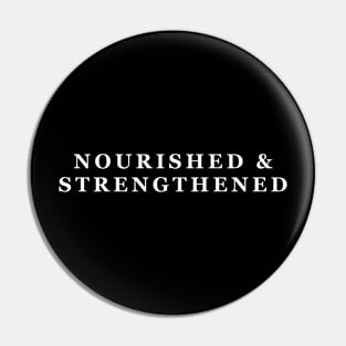 Fast Sunday - Nourished and Strengthened Pin