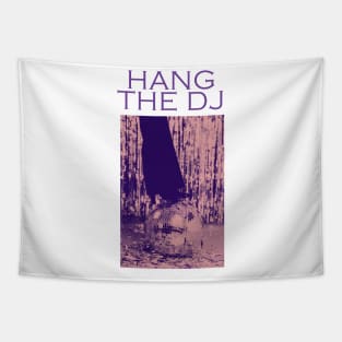 Hang the DJ - Classic 90s lyric band Tapestry