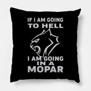 If i am going to hell Pillow