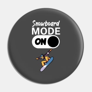 Snowboard mode on Pin