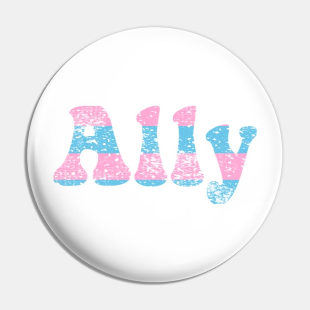 ALLY Transgender Support Friends Family Blue and Pink Sticker Shirt Gifts Pin by gillys