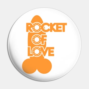 Rocket of Love Pin