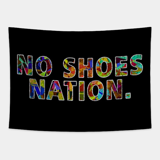 No shoes nation Tapestry by ysmnlettering