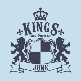 Kings are born in June T-Shirt