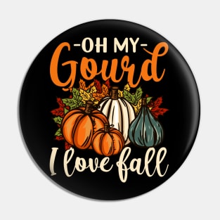 Oh My Gourd - Happy Fall Y'all - Funny Pumpkin Gift Pin